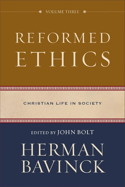 Reformed Ethics: Volume 3