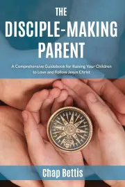 The Disciple-Making Parent