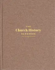The Church History Handbook, Mocha Cloth Over Board