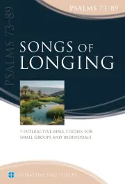 Songs of Longing (Psalms 73–89) [IBS]