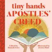 Tiny Hands Apostles' Creed