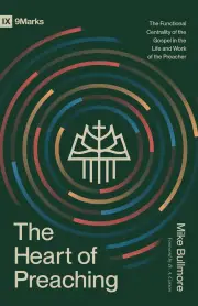 The Heart of Preaching