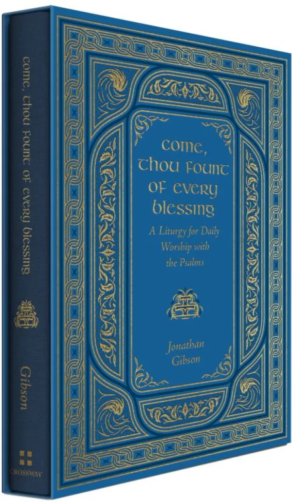 Come, Thou Fount of Every Blessing