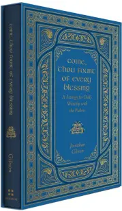 Come, Thou Fount of Every Blessing