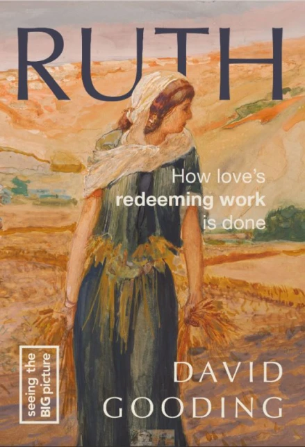 Ruth: How love's redeeming work is done