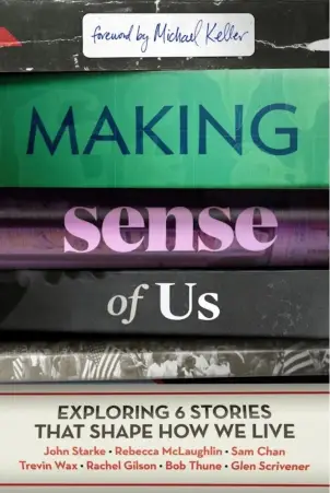 Making Sense of Us