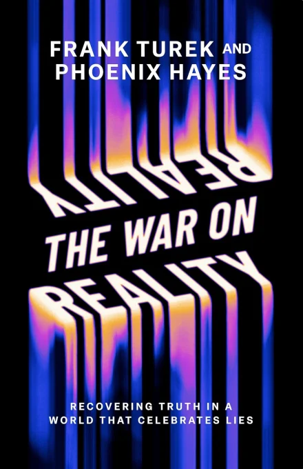 The War on Reality
