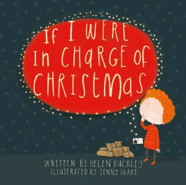 If I were in Charge of Christmas