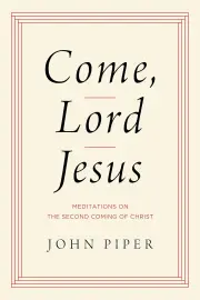 Come, Lord Jesus