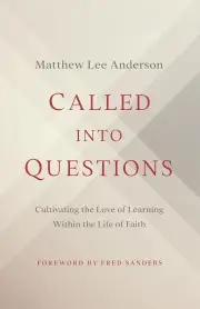 Called Into Questions