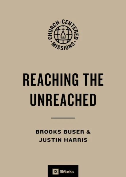 Reaching the Unreached