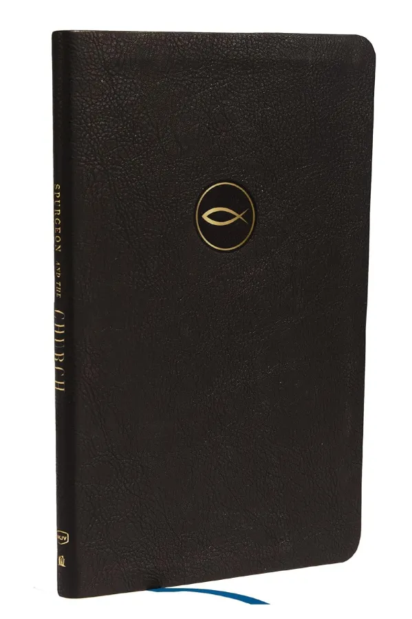 Spurgeon and the Church (NKJV, Black Leathersoft, Comfort Print)