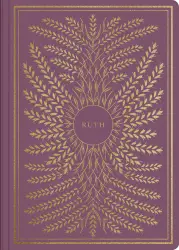 ESV Illuminated Scripture Journal: Ruth
