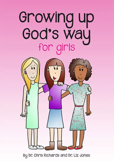 Growing Up God's Way - For Girls