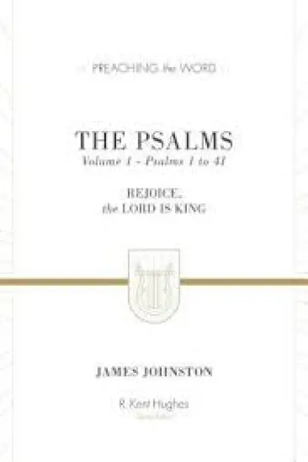 The Psalms: Volume 1 (Psalms 1-41)