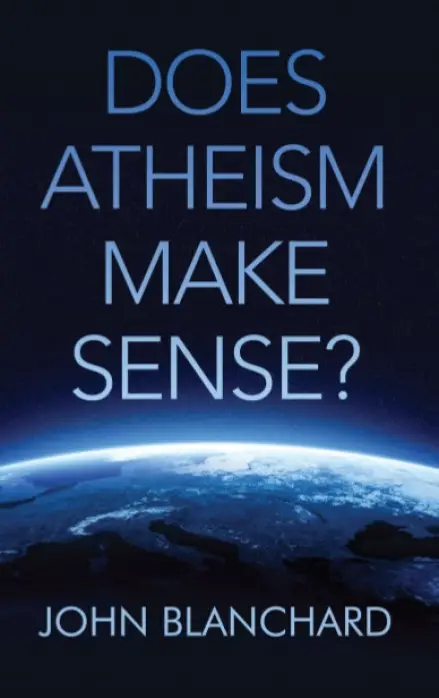 Does Atheism Make Sense?