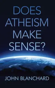Does Atheism Make Sense?