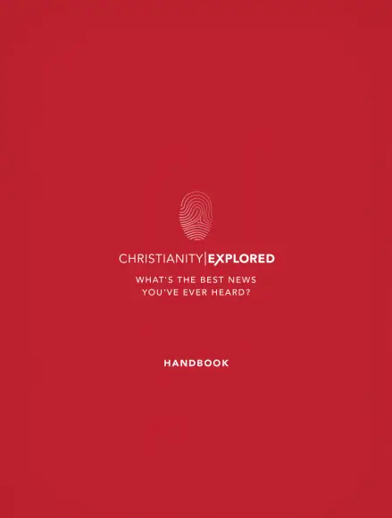 Christianity Explored Handbook (Participant's Study Guide)