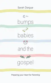 Bumps, Babies and the Gospel