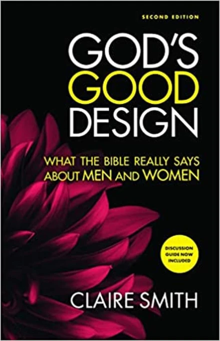 God's Good Design (2nd Edition)