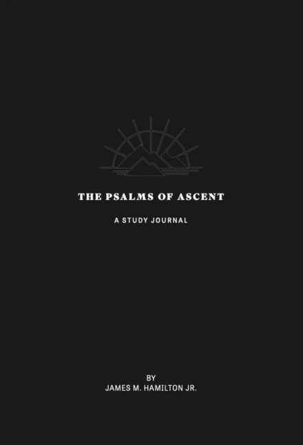 The Psalms of Ascent