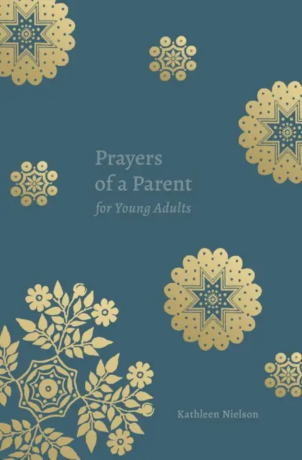 Prayers of a Parent for Young Adults