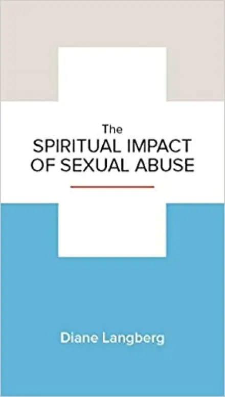 Spiritual Impact of Sexual Abuse