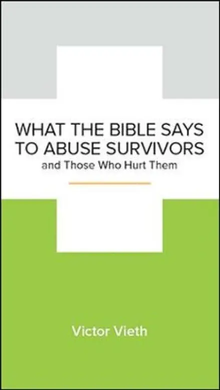 What the Bible Says to Abuse Survivors