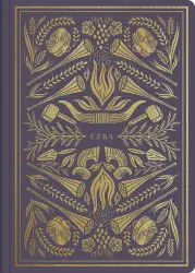 ESV Illuminated Scripture Journal: Ezra