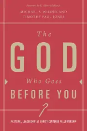 The God Who Goes Before You