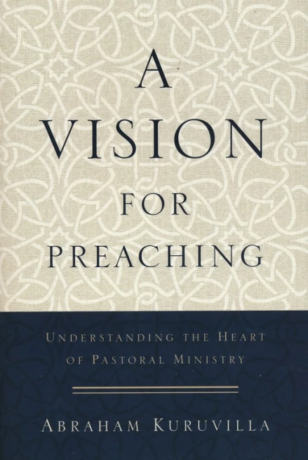 A Vision for Preaching