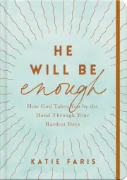 He Will Be Enough