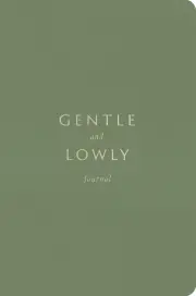 Gentle and Lowly: Journal