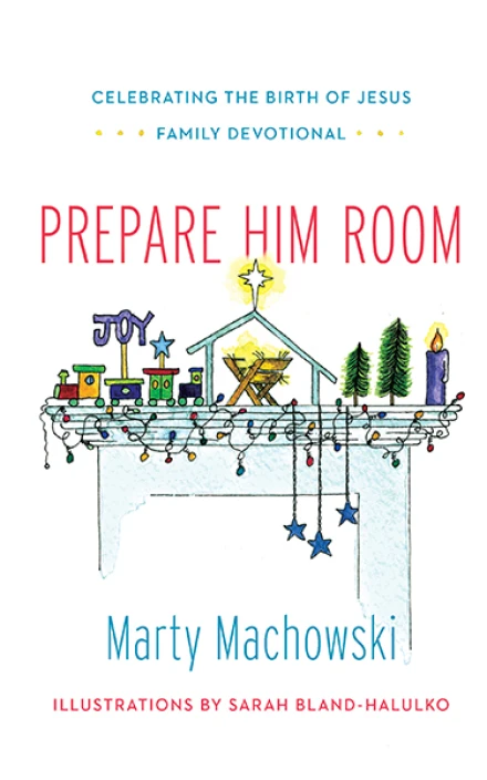 Prepare Him Room Family Devotional