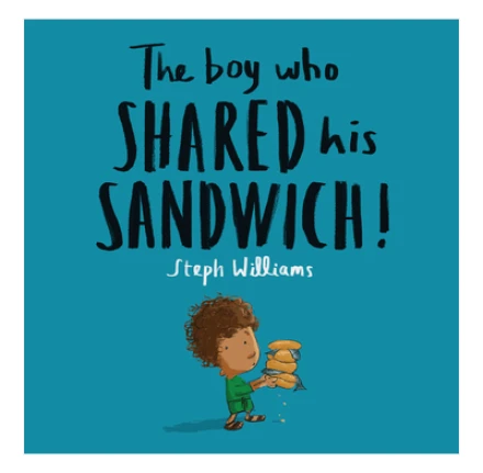 The boy who Shared his Sandwich!