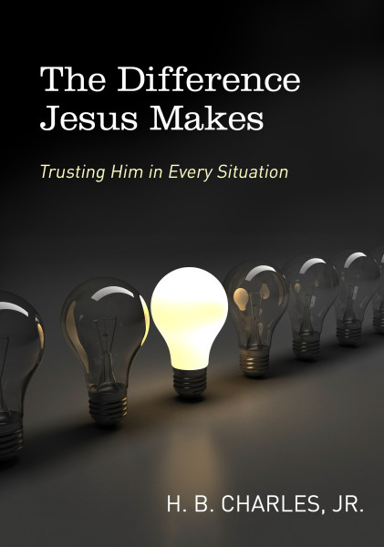 The Difference Jesus Makes (Paperback) by H B Charles Jr