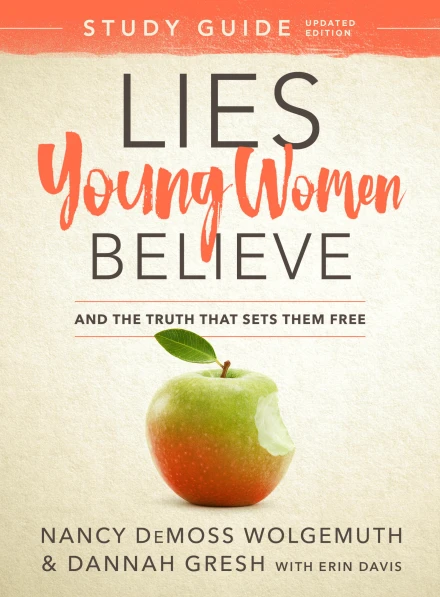 Lies Young Women Believe: Study Guide