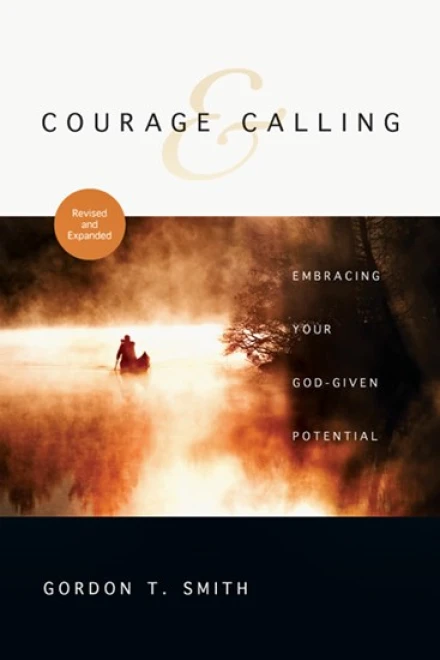 Courage & Calling (Revised, Expanded)