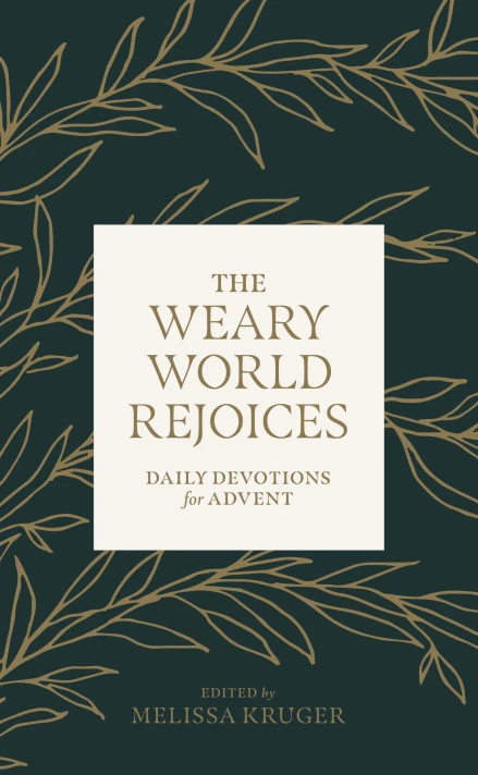 The Weary World Rejoices