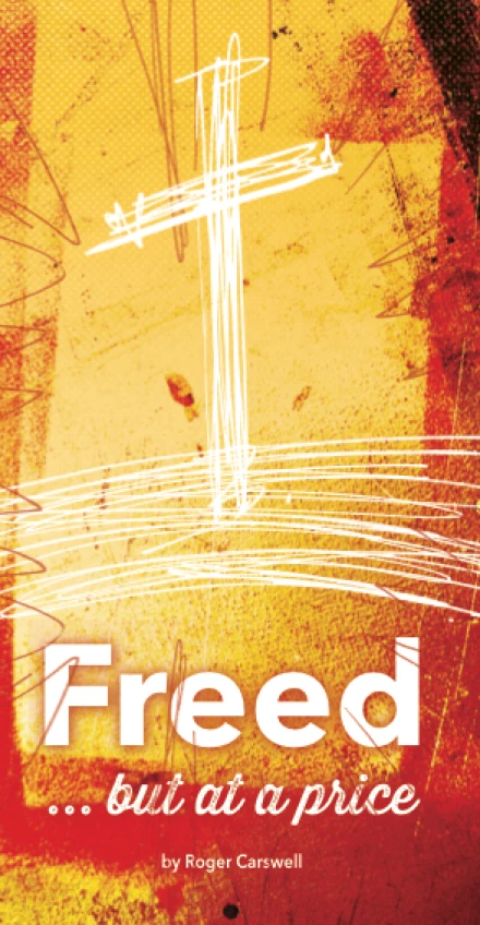 Freed… But at a price (Tract)