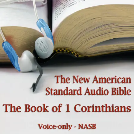 The Book of 1st Corinthians (NASB) MP3 Audiobook
