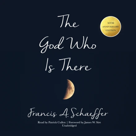 The God Who Is There (30th Anniversary Edition MP3 Audiobook)