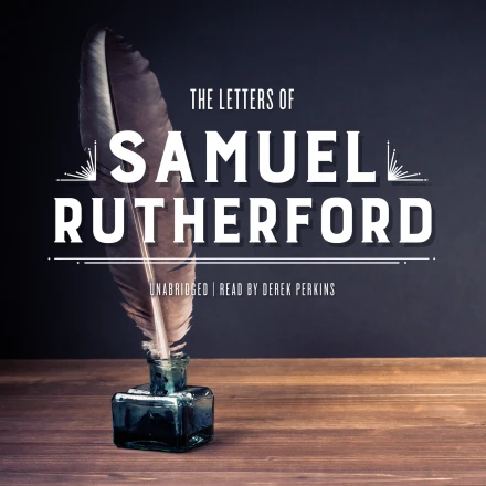 The Letters of Samuel Rutherford MP3 Audiobook