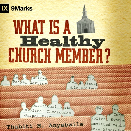 What is a Healthy Church Member MP3 Audiobook