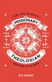 The Missionary Theologian