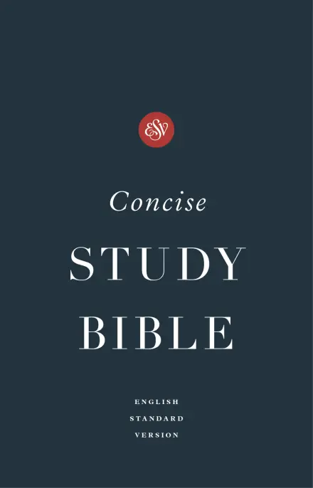 ESV Concise Study Bible (Hardcover)