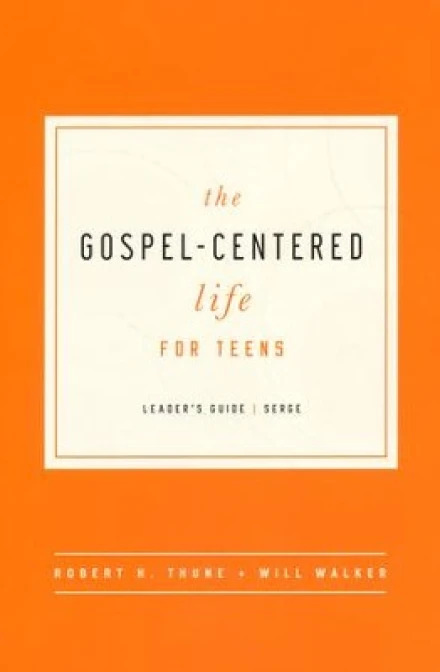 Gospel-Centered Life Teens