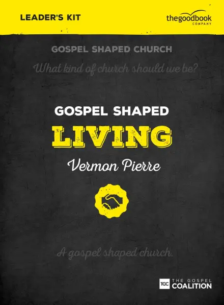 Gospel Shaped Living - DVD Leader's Kit