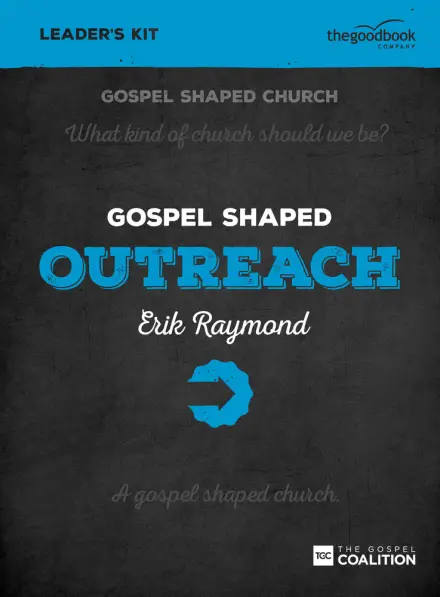 Gospel Shaped Outreach - DVD Leader's Kit