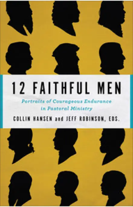 12 Faithful Men